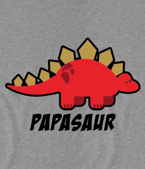 Papasaur Póló - Ha Dinosaur rajongó ezeket a pólókat tuti imádni fogod!