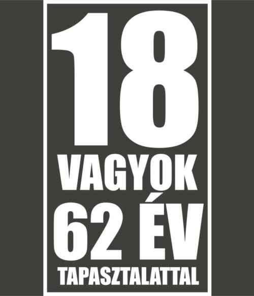 62 év tapasztalat Póló - Ha Birthday rajongó ezeket a pólókat tuti imádni fogod!