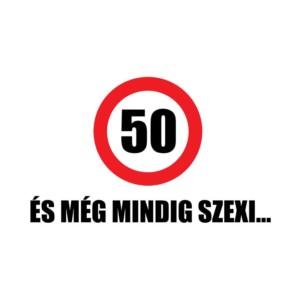 50 és még mindig szexi - Unisex Farmerkabát