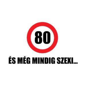 80 és még mindig szexi - Unisex Farmerkabát