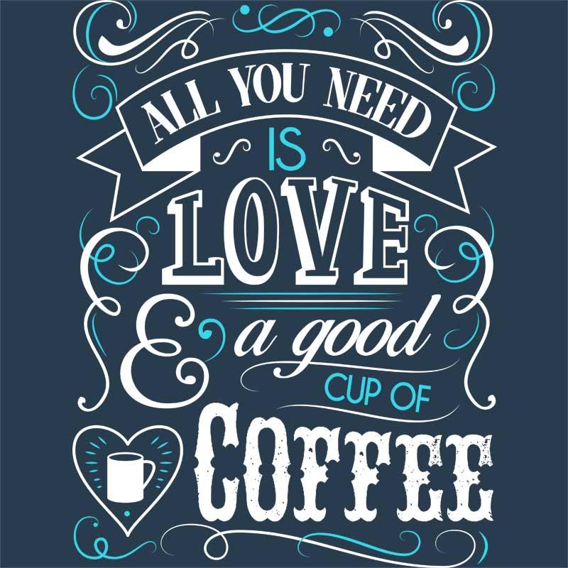 All you need coffee