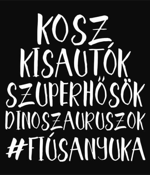 Fiús anyuka Póló - Ha Family rajongó ezeket a pólókat tuti imádni fogod!