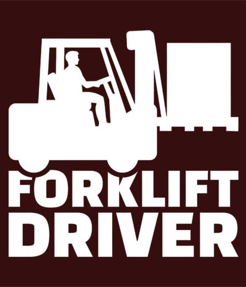 Forklift driver Póló - Ha Forklift Driver rajongó ezeket a pólókat tuti imádni fogod!