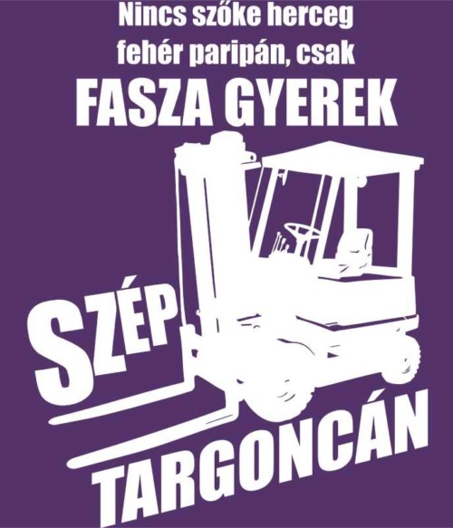 Fasza gyerek targoncán Póló - Ha Forklift Driver rajongó ezeket a pólókat tuti imádni fogod!