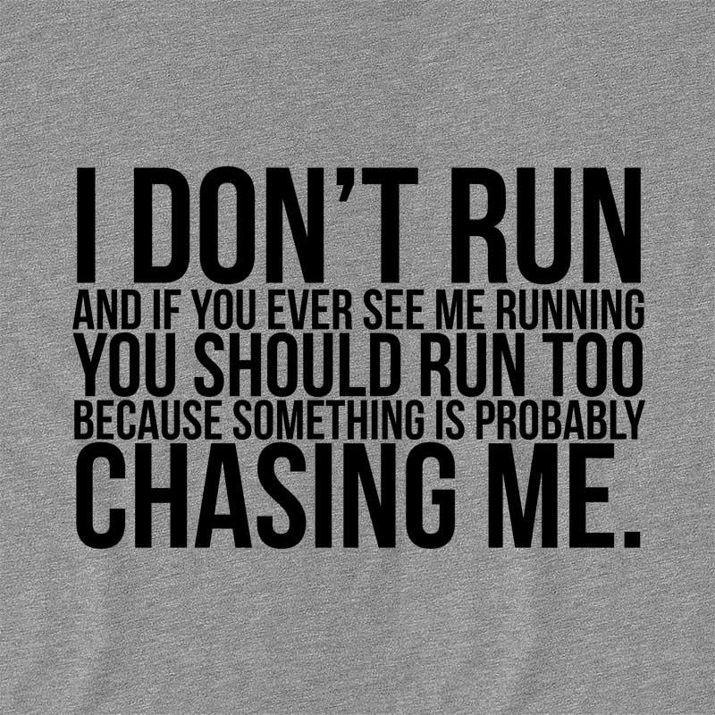 I Don't Run