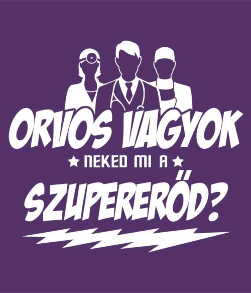 Orvos szupererő Póló - Ha Doctor rajongó ezeket a pólókat tuti imádni fogod!