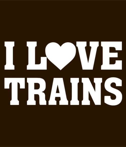 I love trains Póló - Ha Locomotive rajongó ezeket a pólókat tuti imádni fogod!