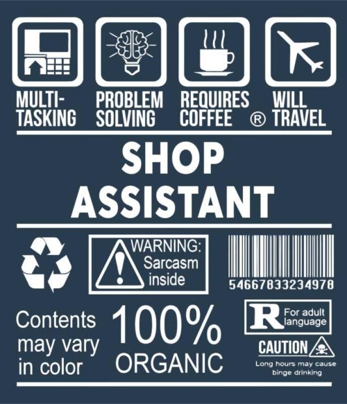 Shop assistant infographic Póló - Ha Shop Assistant rajongó ezeket a pólókat tuti imádni fogod!