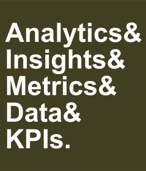 Analytics Póló - Ha Marketing Manager rajongó ezeket a pólókat tuti imádni fogod!