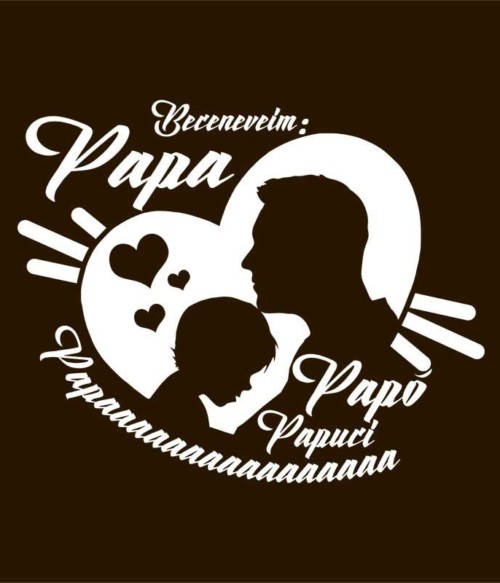 Papa becenevek Póló - Ha Family rajongó ezeket a pólókat tuti imádni fogod!