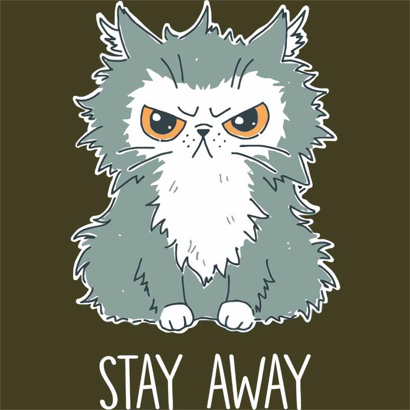 Stay away cat