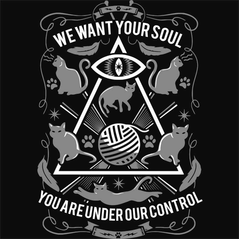 We want your soul