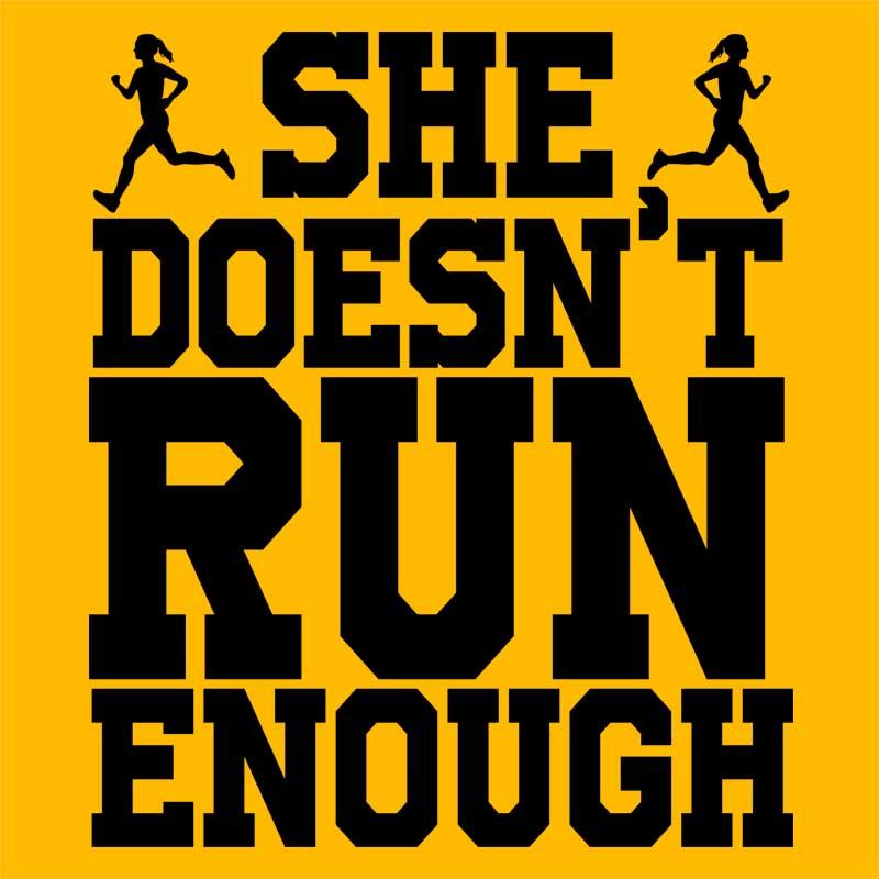 She doesn't run enough