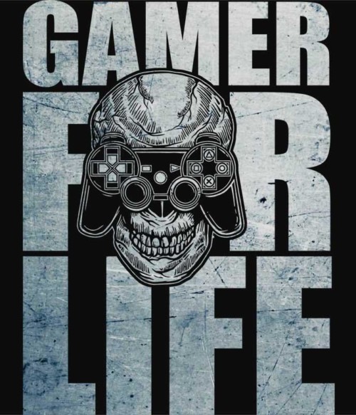 Gamer for Life Póló - Ha Gamer rajongó ezeket a pólókat tuti imádni fogod!