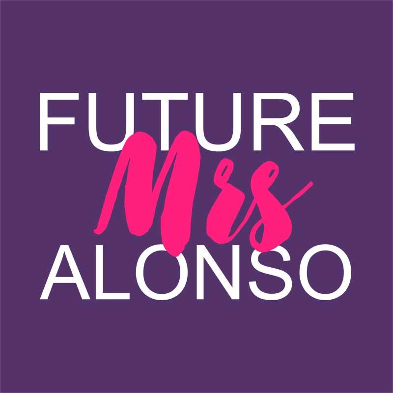 Future Mrs Alonso