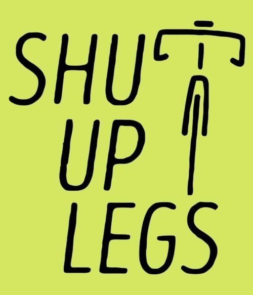 Shut up legs Póló - Ha Bicycle rajongó ezeket a pólókat tuti imádni fogod!