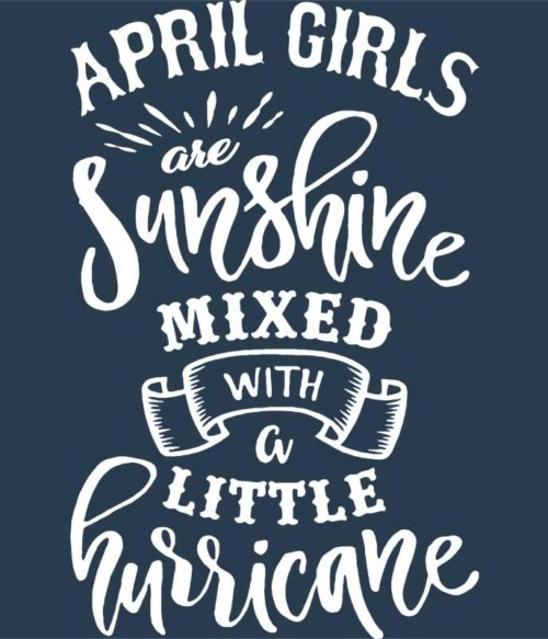 April sunshine and hurricane Póló - Ha Birthday rajongó ezeket a pólókat tuti imádni fogod!