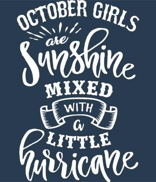 October sunshine and hurricane Póló - Ha Birthday rajongó ezeket a pólókat tuti imádni fogod!