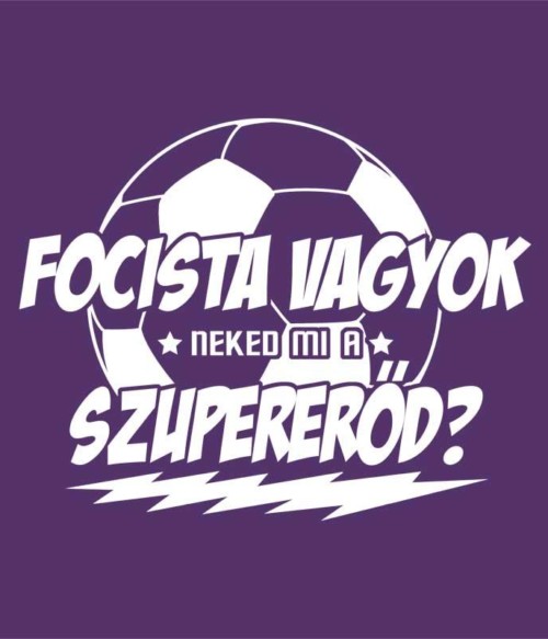 Focista vagyok