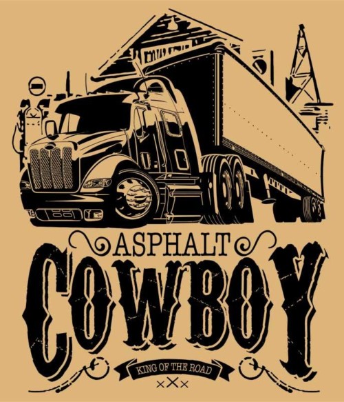 Asphalt Cowboy Póló - Ha Truck Driver rajongó ezeket a pólókat tuti imádni fogod!