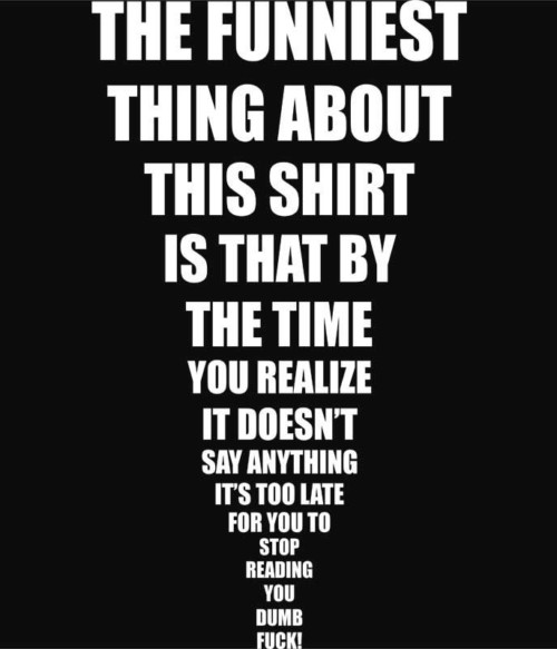 The funniest t-shirt Póló - Ha Fun Texts rajongó ezeket a pólókat tuti imádni fogod!