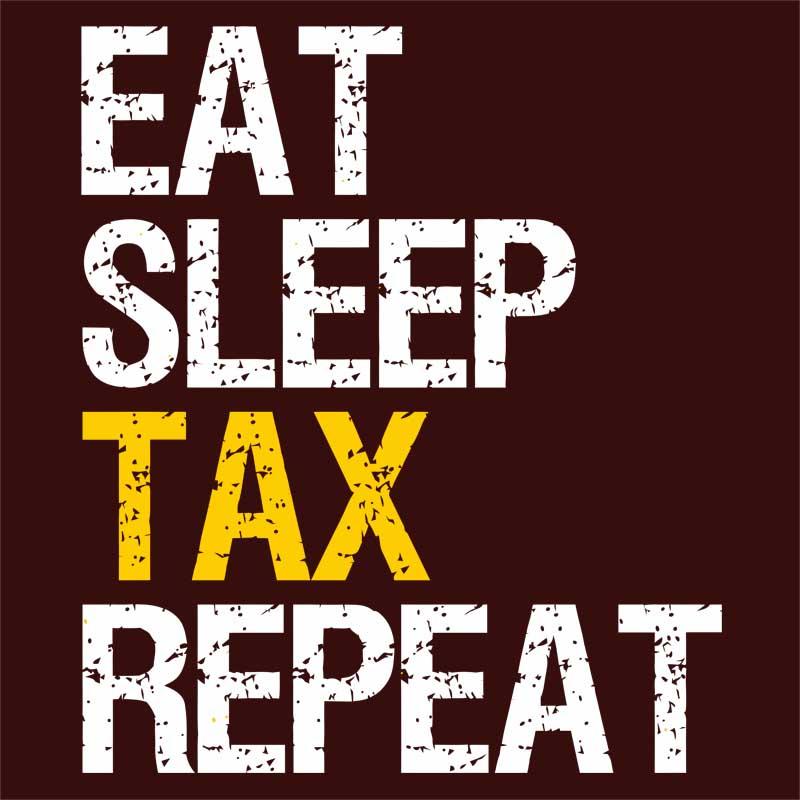 Eat sleep tax