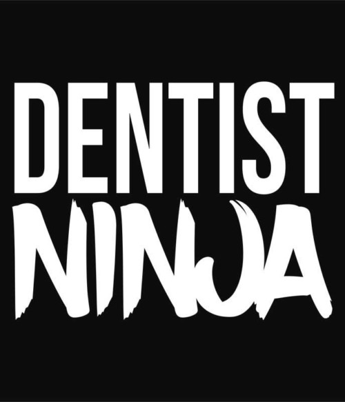 Dentist ninja Póló - Ha Dentist rajongó ezeket a pólókat tuti imádni fogod!