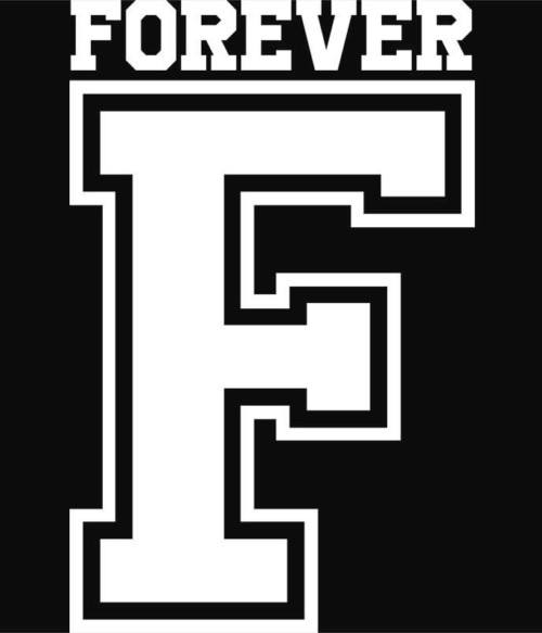 Forever - F Póló - Ha Friendship rajongó ezeket a pólókat tuti imádni fogod!