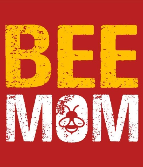 Bee mom Póló - Ha Beekeeper rajongó ezeket a pólókat tuti imádni fogod!