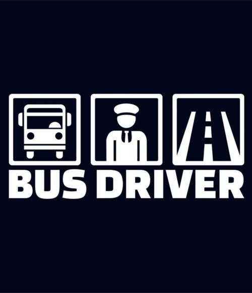 Bus Driver Póló - Ha Bus Driver rajongó ezeket a pólókat tuti imádni fogod!