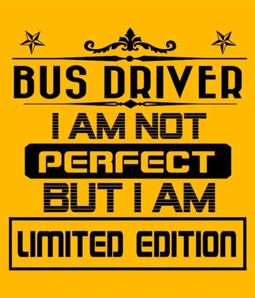 Limited Edition Bus Driver Póló - Ha Bus Driver rajongó ezeket a pólókat tuti imádni fogod!