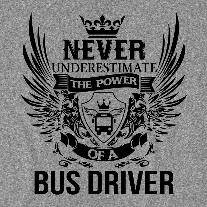 Never Underestimate The Power of a Bus Driver
