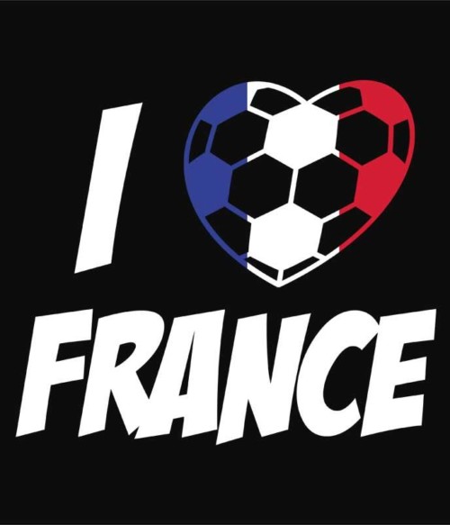 Football Love France Póló - Ha Football rajongó ezeket a pólókat tuti imádni fogod!