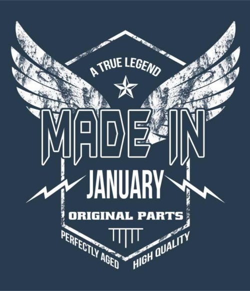 A True Legend Made In January Póló - Ha Birthday rajongó ezeket a pólókat tuti imádni fogod!