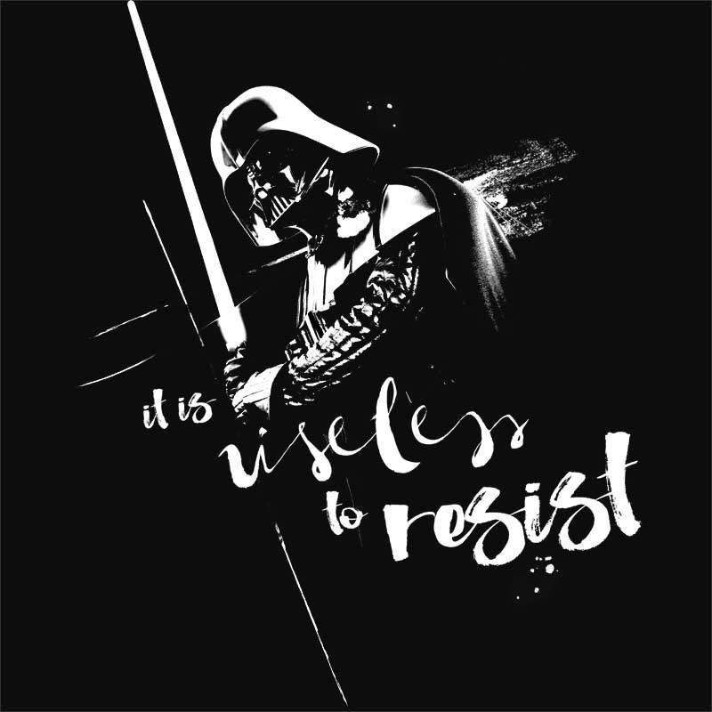 It is usless to resist - Design preview