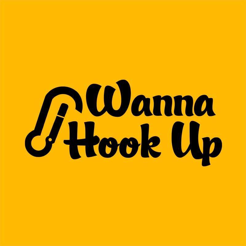 Wanna hook up
