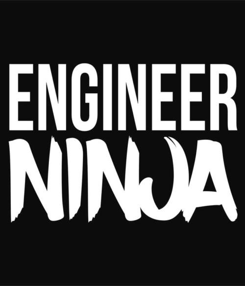 Engineer ninja Póló - Ha Engineer rajongó ezeket a pólókat tuti imádni fogod!