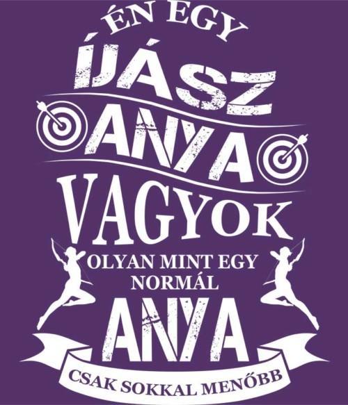 Íjász anya Póló - Ha Archery rajongó ezeket a pólókat tuti imádni fogod!