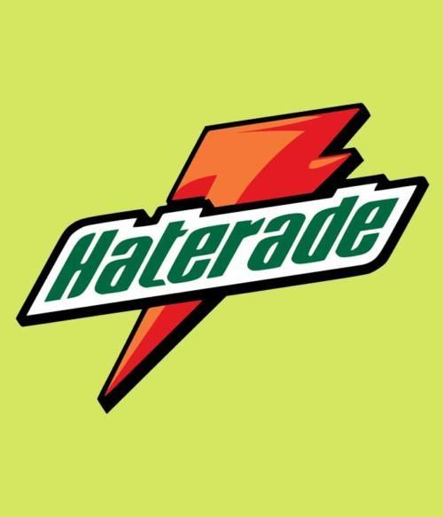 Haterade Póló - Ha Brand Parody rajongó ezeket a pólókat tuti imádni fogod!