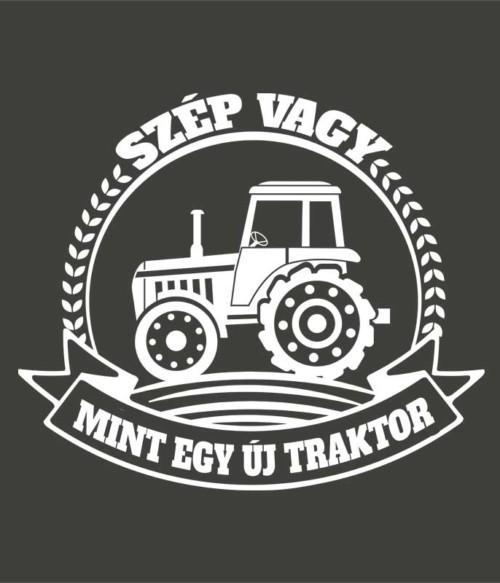 Szép vagy mint egy új traktor Póló - Ha Tractor rajongó ezeket a pólókat tuti imádni fogod!