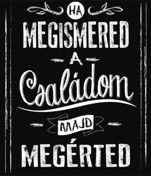 Ha megismered a családom