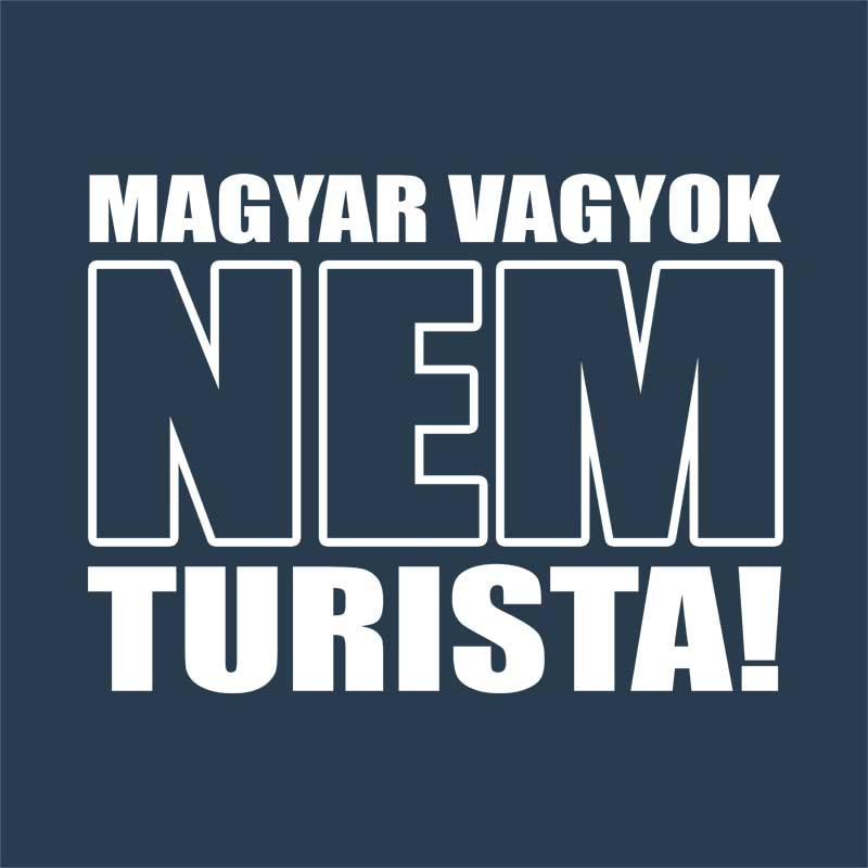 Magyar vagyok, nem turista Prémium Vászontáska - Vicces szöveges