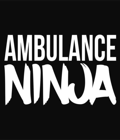 Ambulance Ninja Póló - Ha Ambulance rajongó ezeket a pólókat tuti imádni fogod!