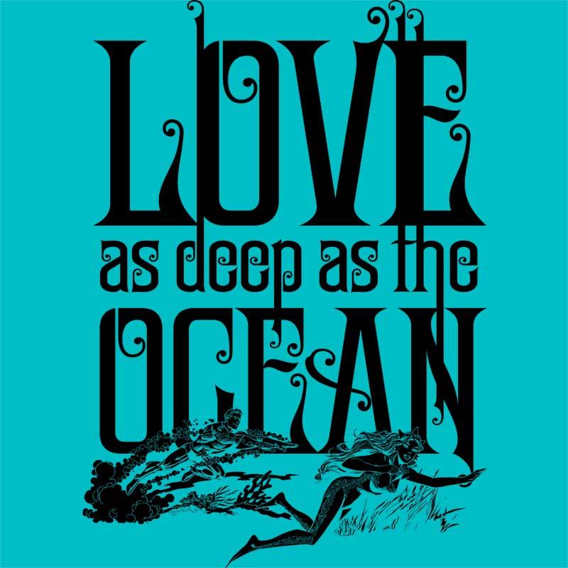 Love as deep as the Ocean