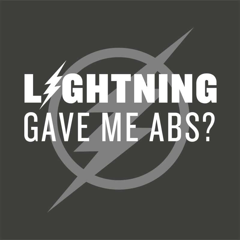 Lightning Gave Me Abs?