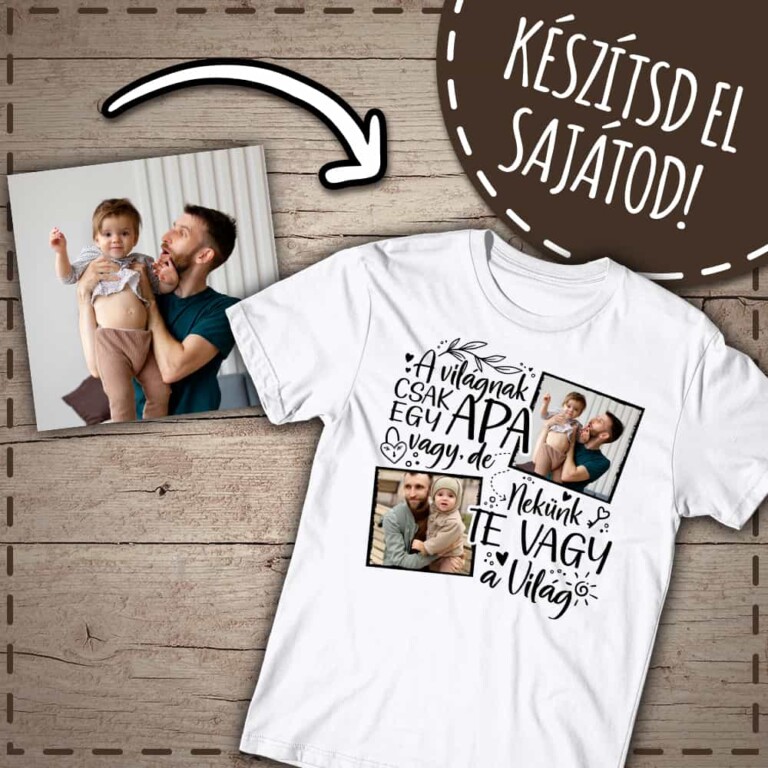 Te vagy a világ Apa - MyLife Plus