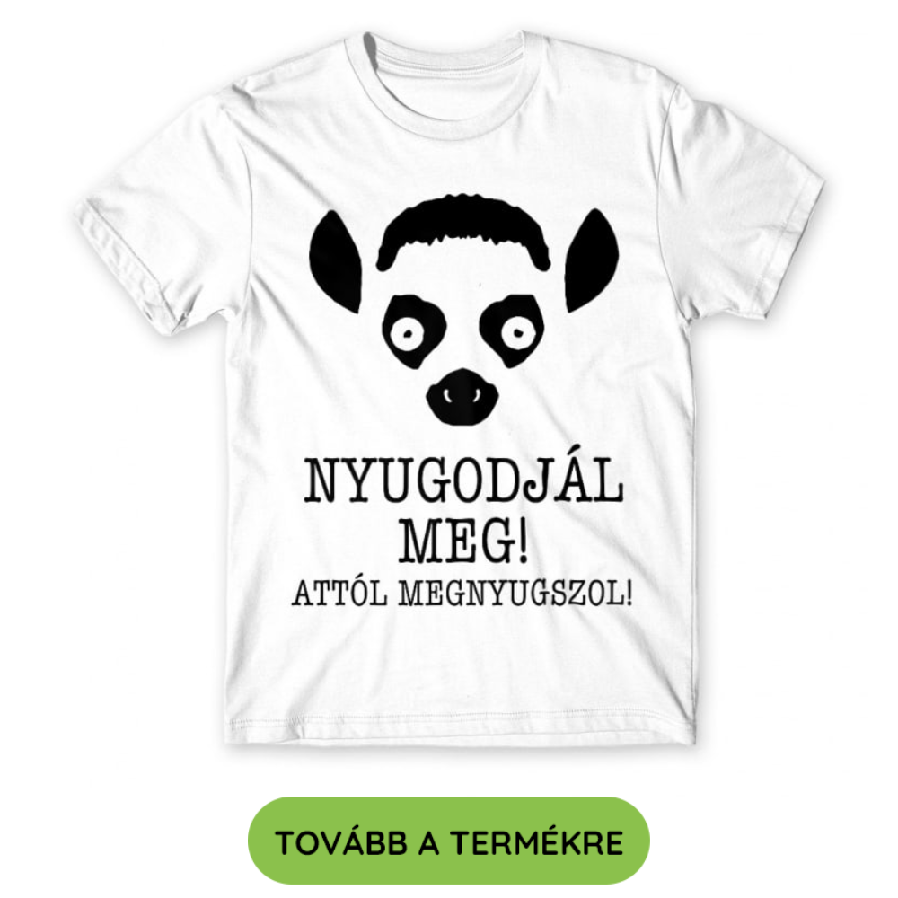 Vicces pólók, amik a legszürkébb napot is feldobják! – 3+1 ajándék, ami garantáltan mosolyt csal